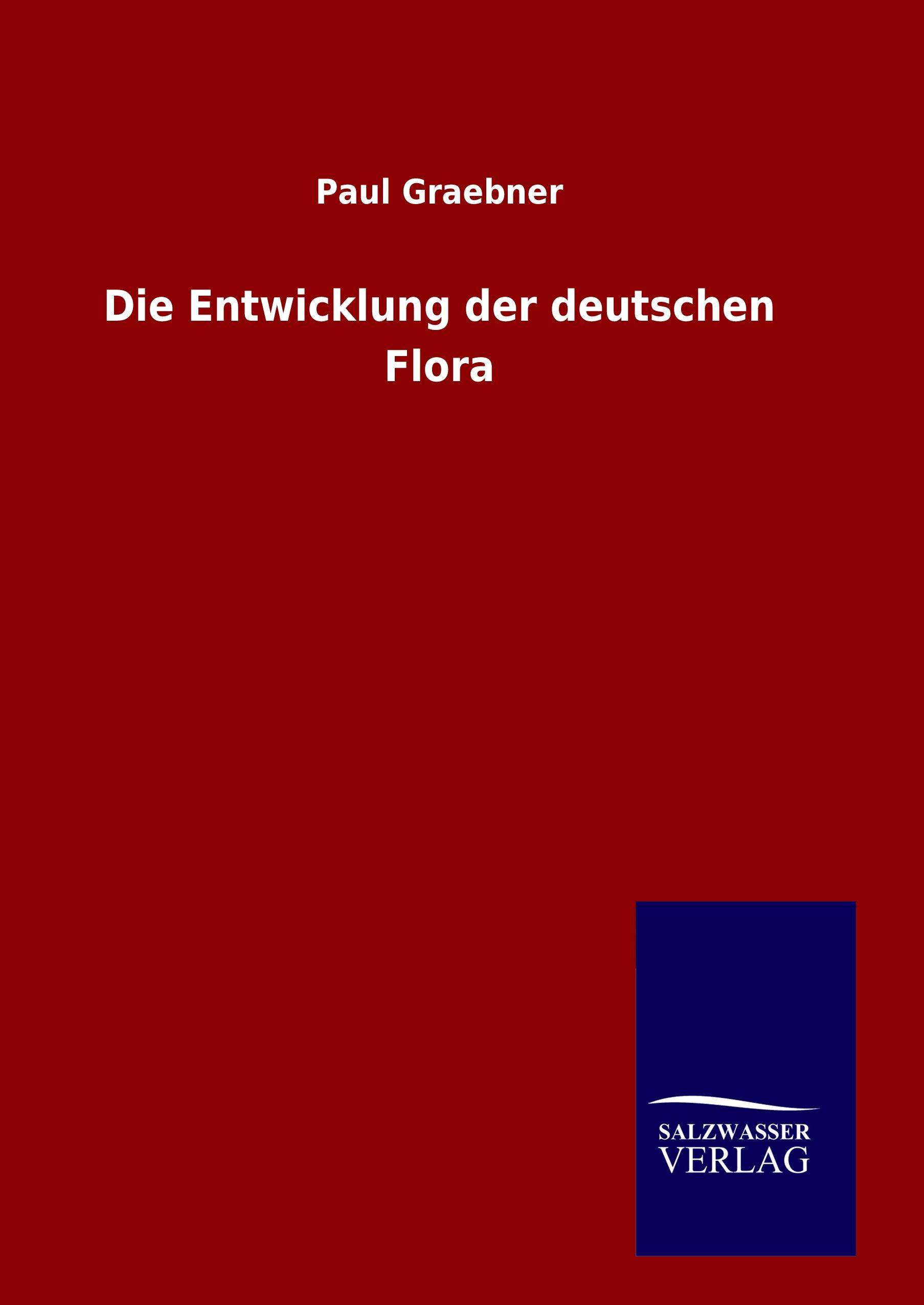 Vorderes Coverbild Die Entwicklung der deutschen Flora