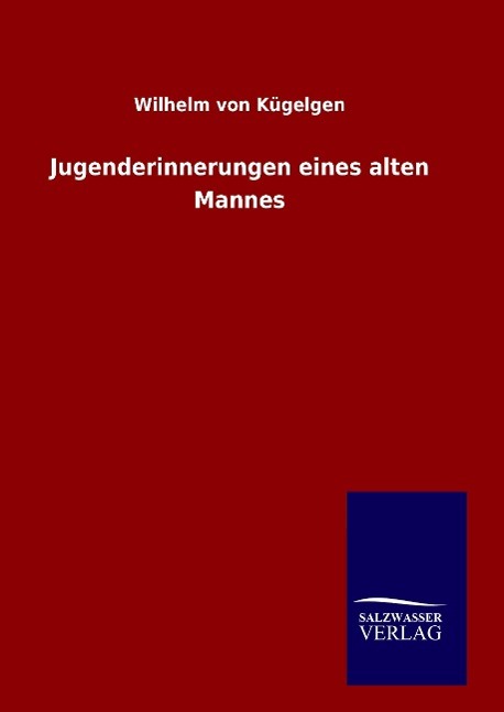 Vorderes Coverbild Jugenderinnerungen eines alten Mannes