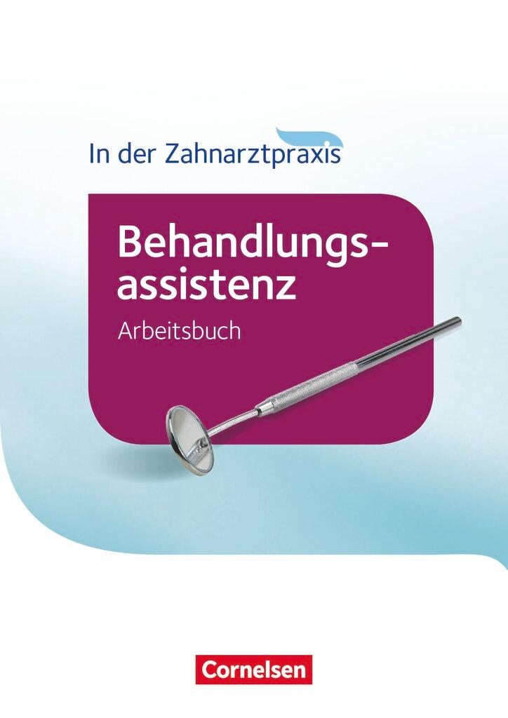 Vorderes Coverbild In der Zahnarztpraxis - Behandlungsassistenz. Arbeitsbuch