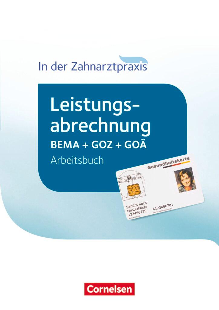 Vorderes Coverbild Zahnmedizinische Fachangestellte - Leistungsabrechnung in der Zahnarztpraxis. Arbeitsbuch