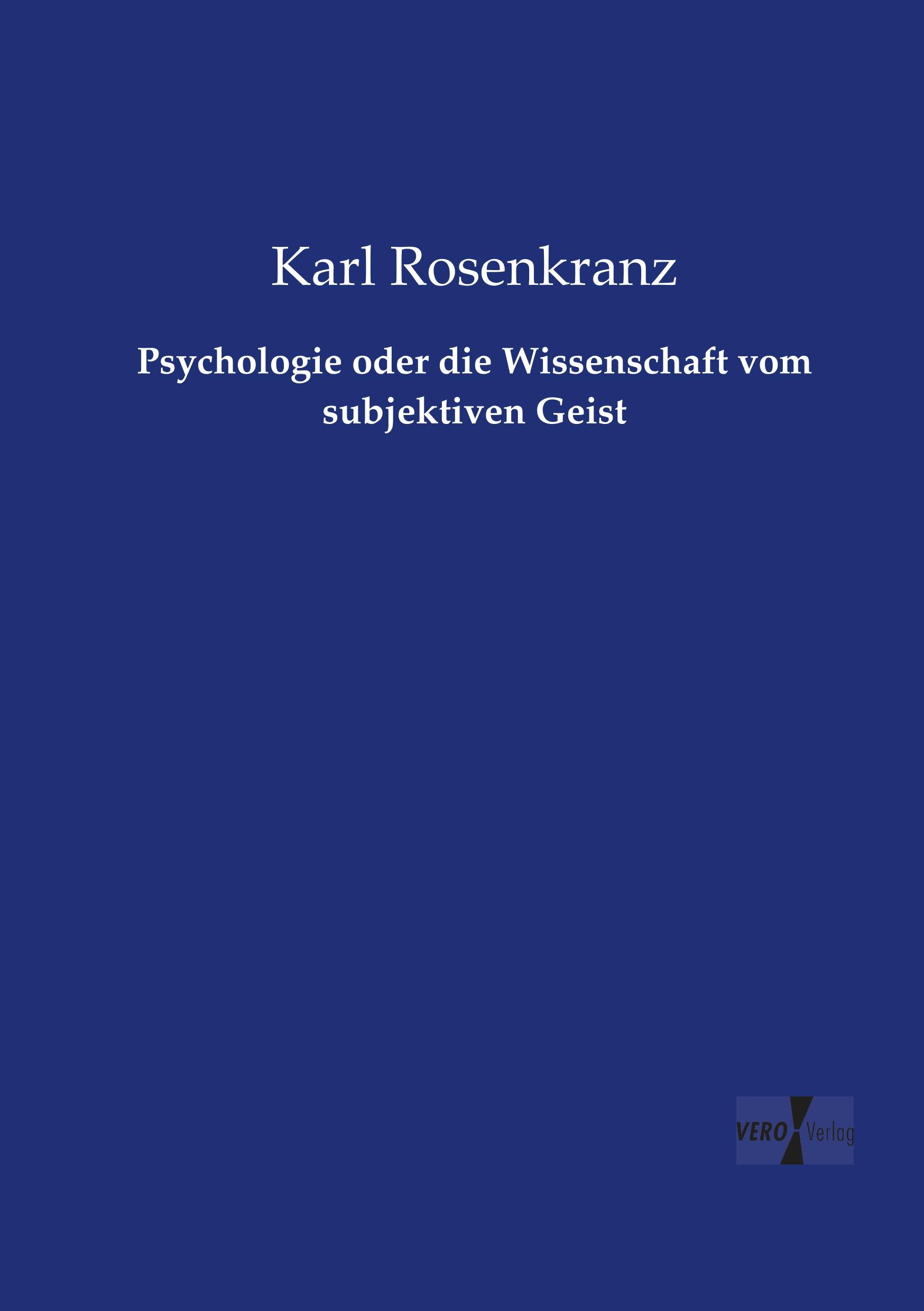 Vorderes Coverbild Psychologie oder die Wissenschaft vom subjektiven Geist