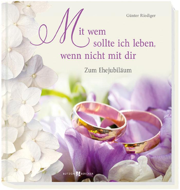 Vorderes Coverbild Mit wem sollte ich leben, wenn nicht mit dir