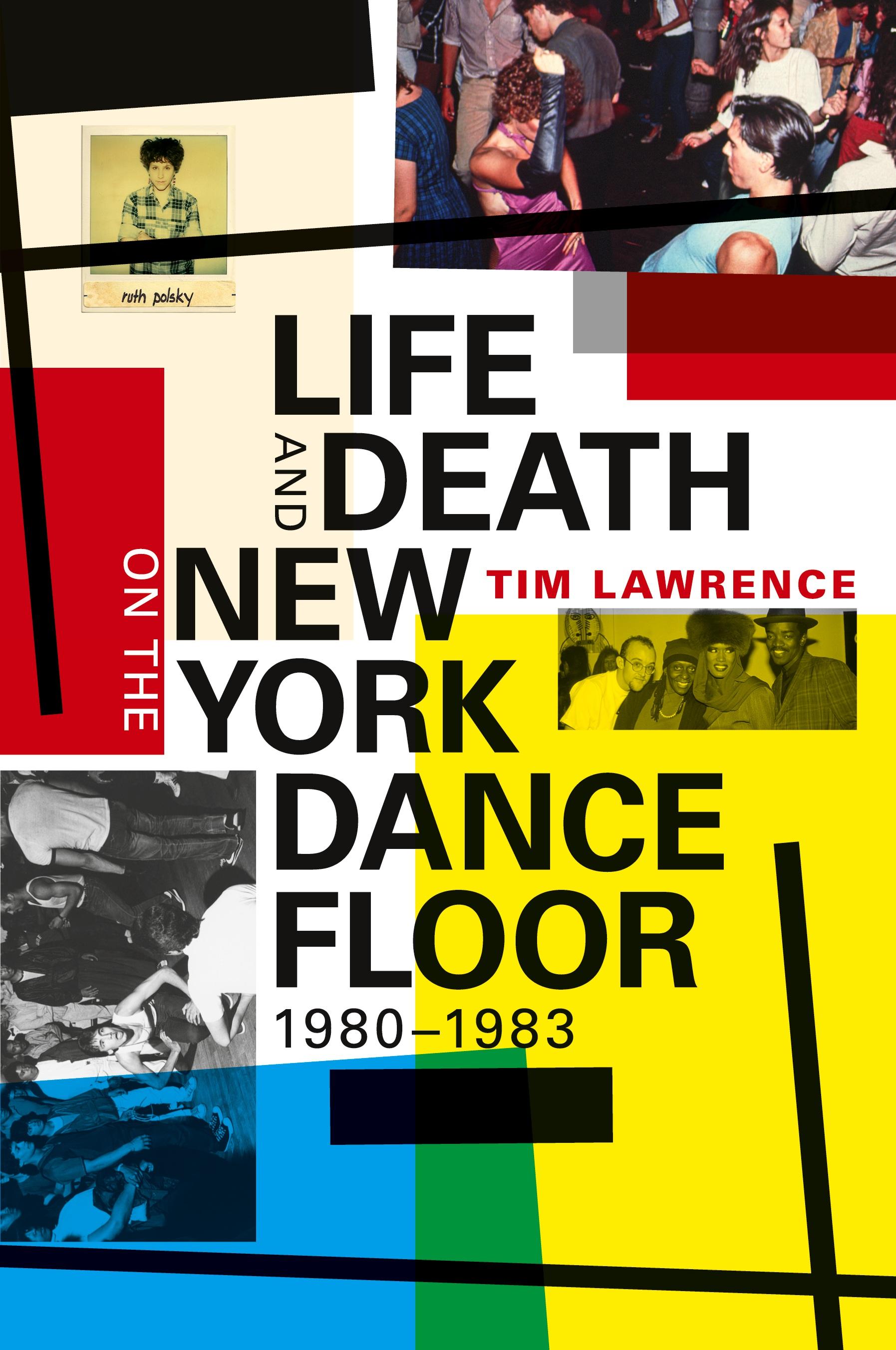 Vorderes Coverbild Life and Death on the New York Dance Floor, 1980-1983