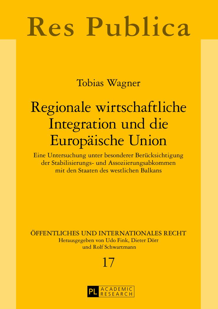 Vorderes Coverbild Regionale wirtschaftliche Integration und die Europäische Union