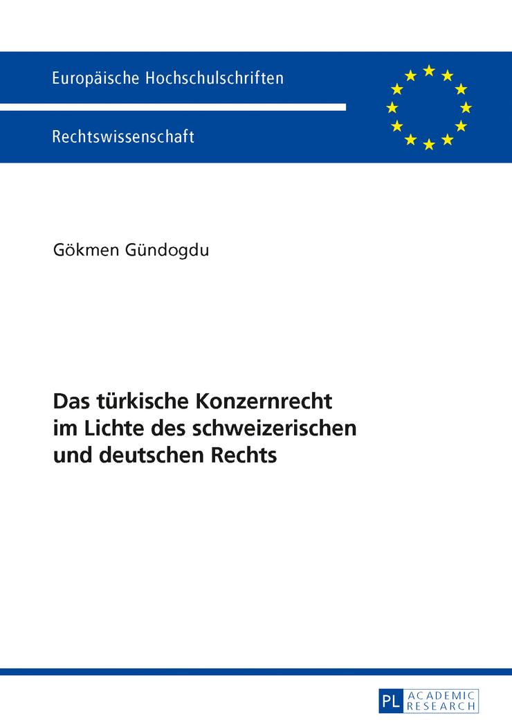 Vorderes Coverbild Das türkische Konzernrecht im Lichte des schweizerischen und deutschen Rechts