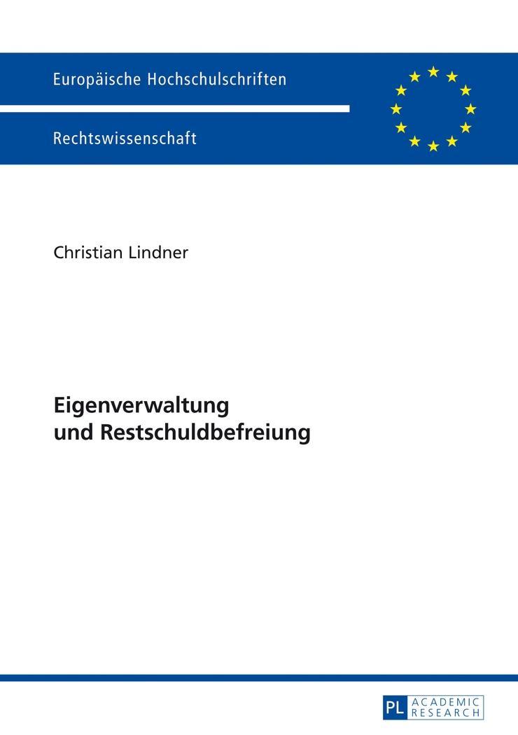 Vorderes Coverbild Eigenverwaltung und Restschuldbefreiung