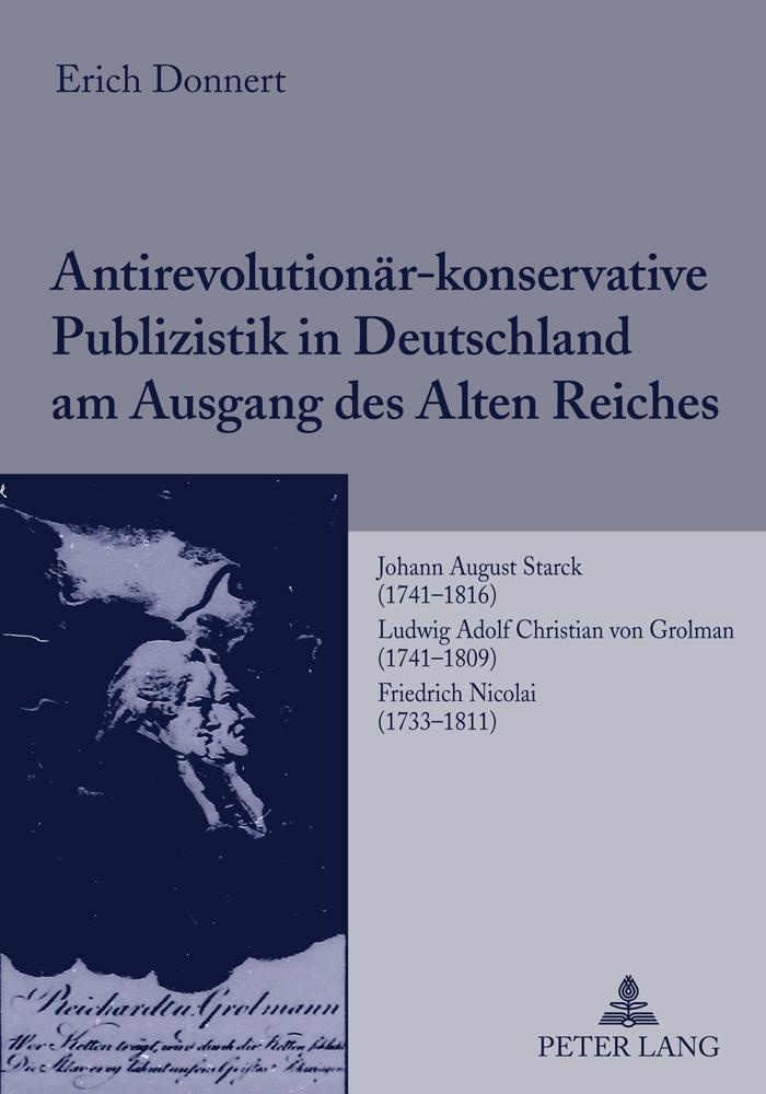 Vorderes Coverbild Antirevolutionär-konservative Publizistik in Deutschland am Ausgang des Alten Reiches