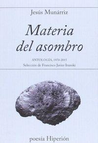 Vorderes Coverbild Materia del asombro : antología 1970-2015