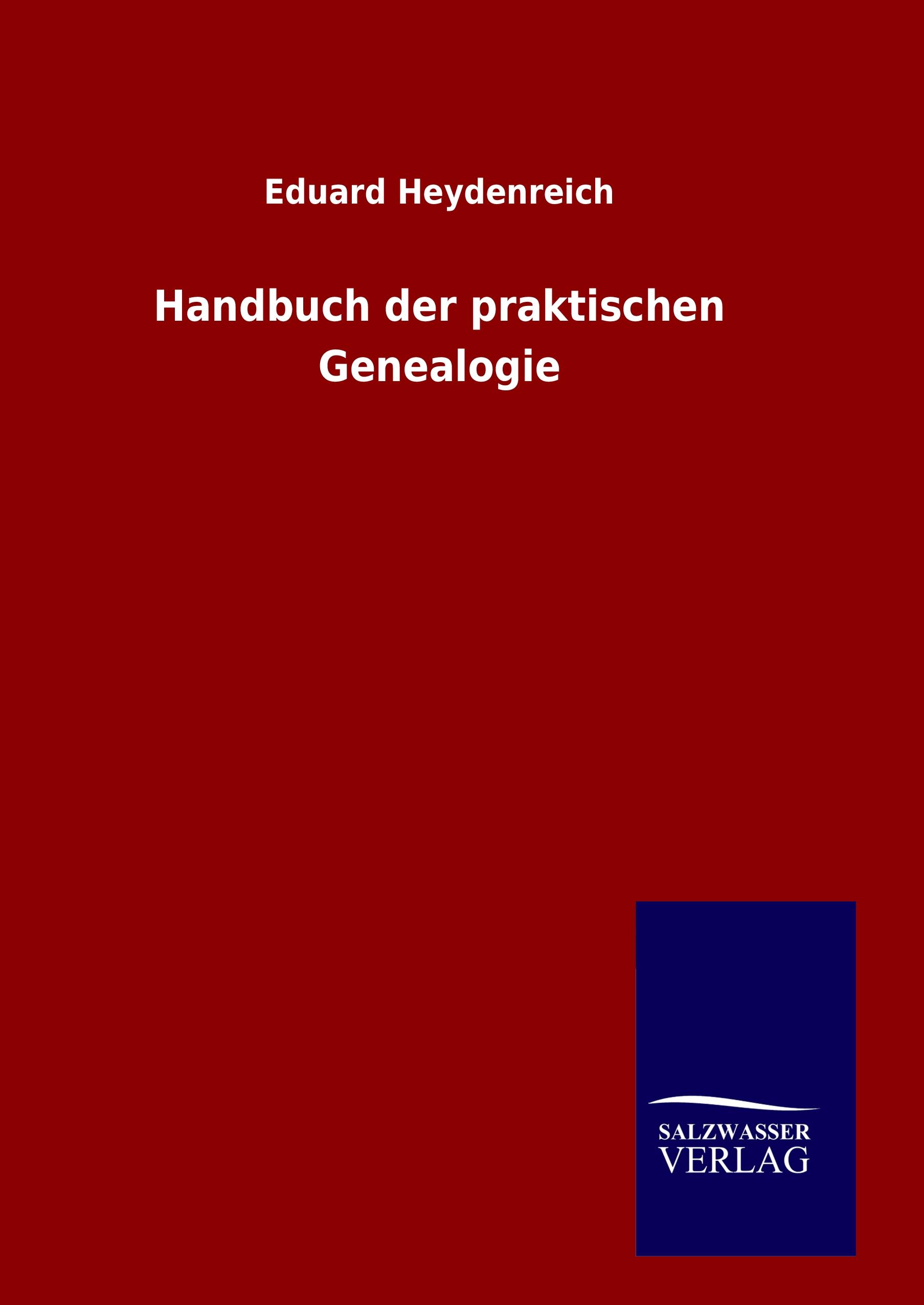 Vorderes Coverbild Handbuch der praktischen Genealogie