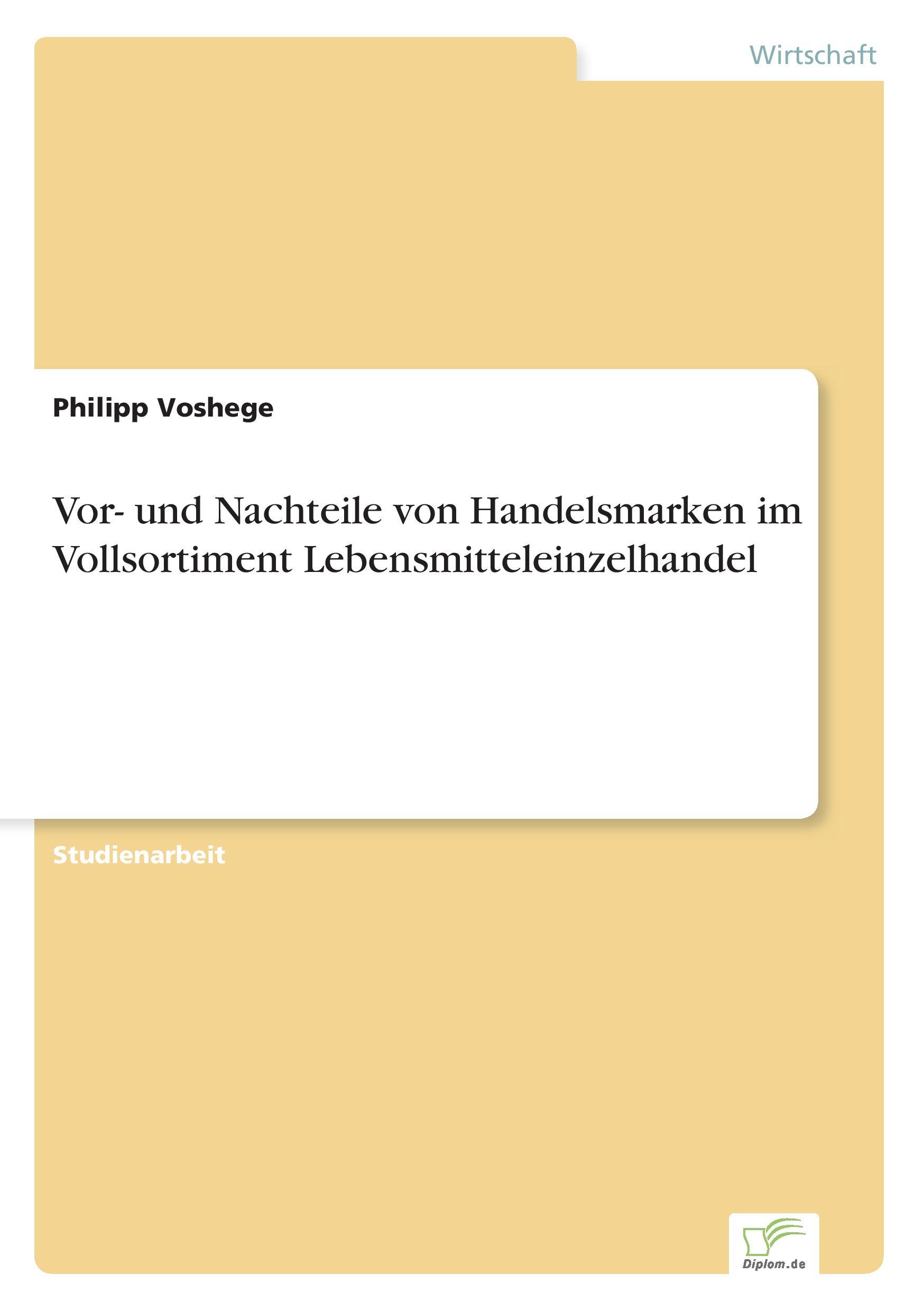 Vorderes Coverbild Vor- und Nachteile von Handelsmarken im Vollsortiment Lebensmitteleinzelhandel