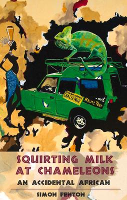 Vorderes Coverbild Squirting Milk at Chameleons