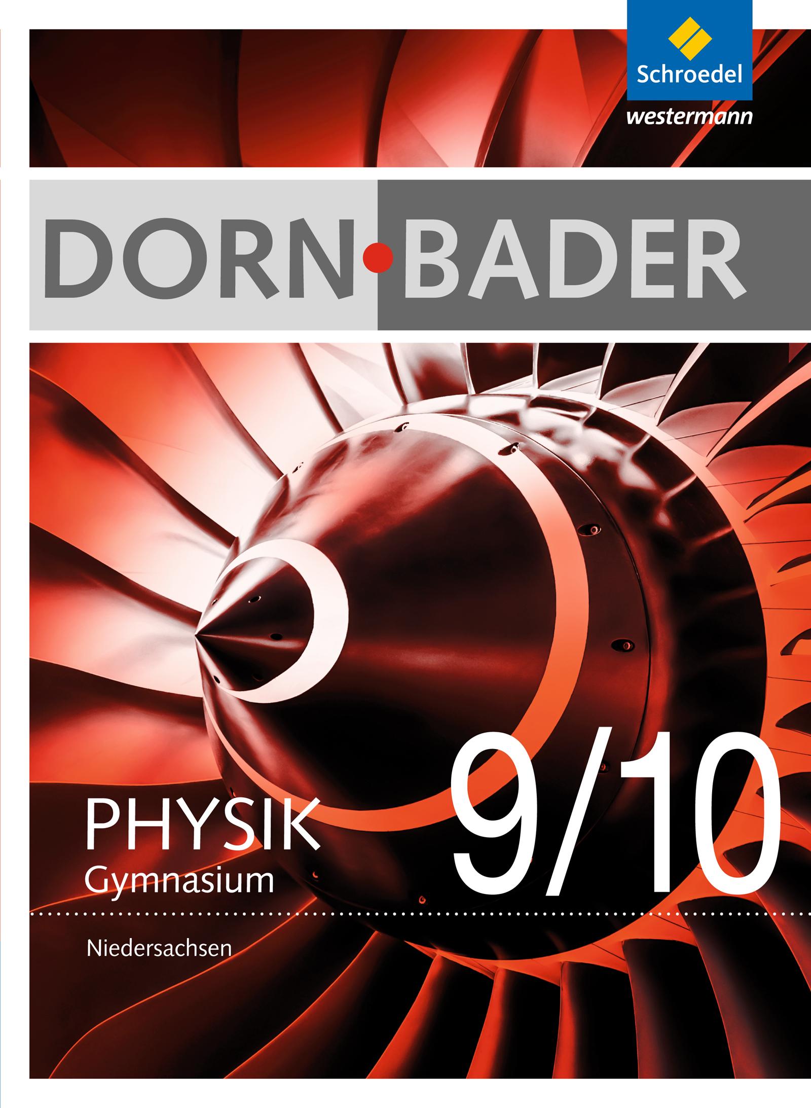 Vorderes Coverbild Dorn / Bader Physik 9 / 10. Schulbuch. Sekundarstufe 1. Niedersachsen