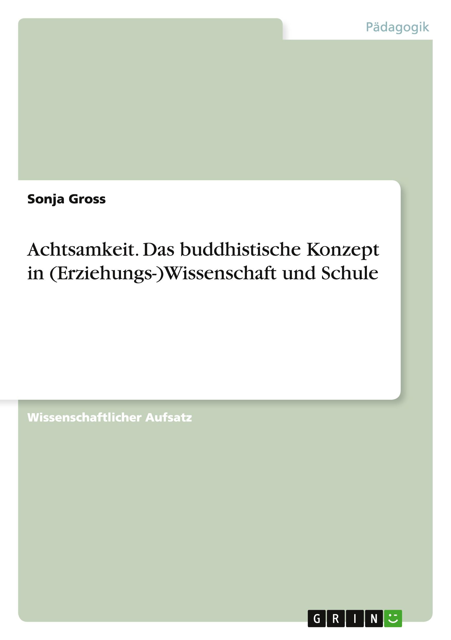 Vorderes Coverbild Achtsamkeit. Das buddhistische Konzept in (Erziehungs-)Wissenschaft und Schule