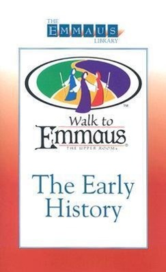 Vorderes Coverbild The Early History of the Walk: To Emmaus