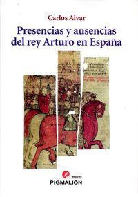 Vorderes Coverbild Presencias y ausencias del rey Arturo en España