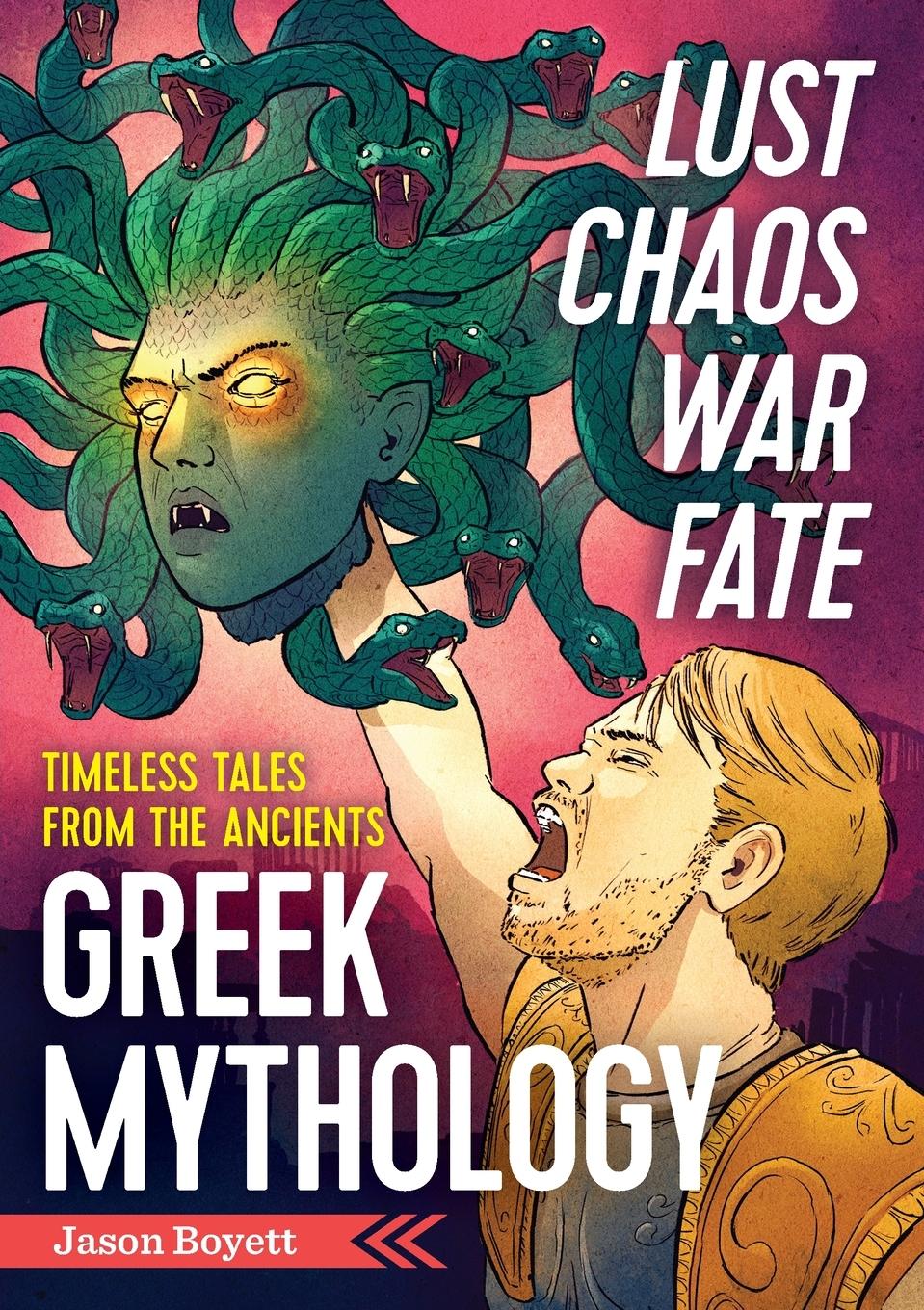 Vorderes Coverbild Lust, Chaos, War, and Fate - Greek Mythology