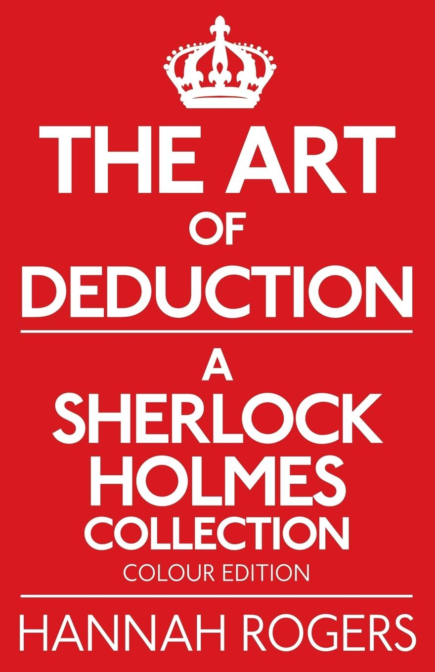 Vorderes Coverbild The Art of Deduction - A Sherlock Holmes Collection - Colour Edition