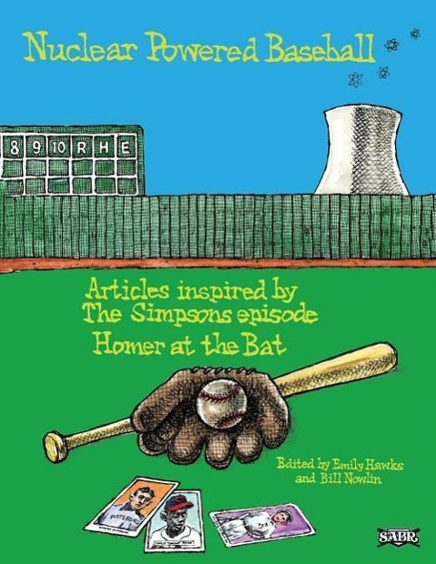 Vorderes Coverbild Nuclear Powered Baseball: Articles Inspired by The Simpsons episode "Homer At the Bat"
