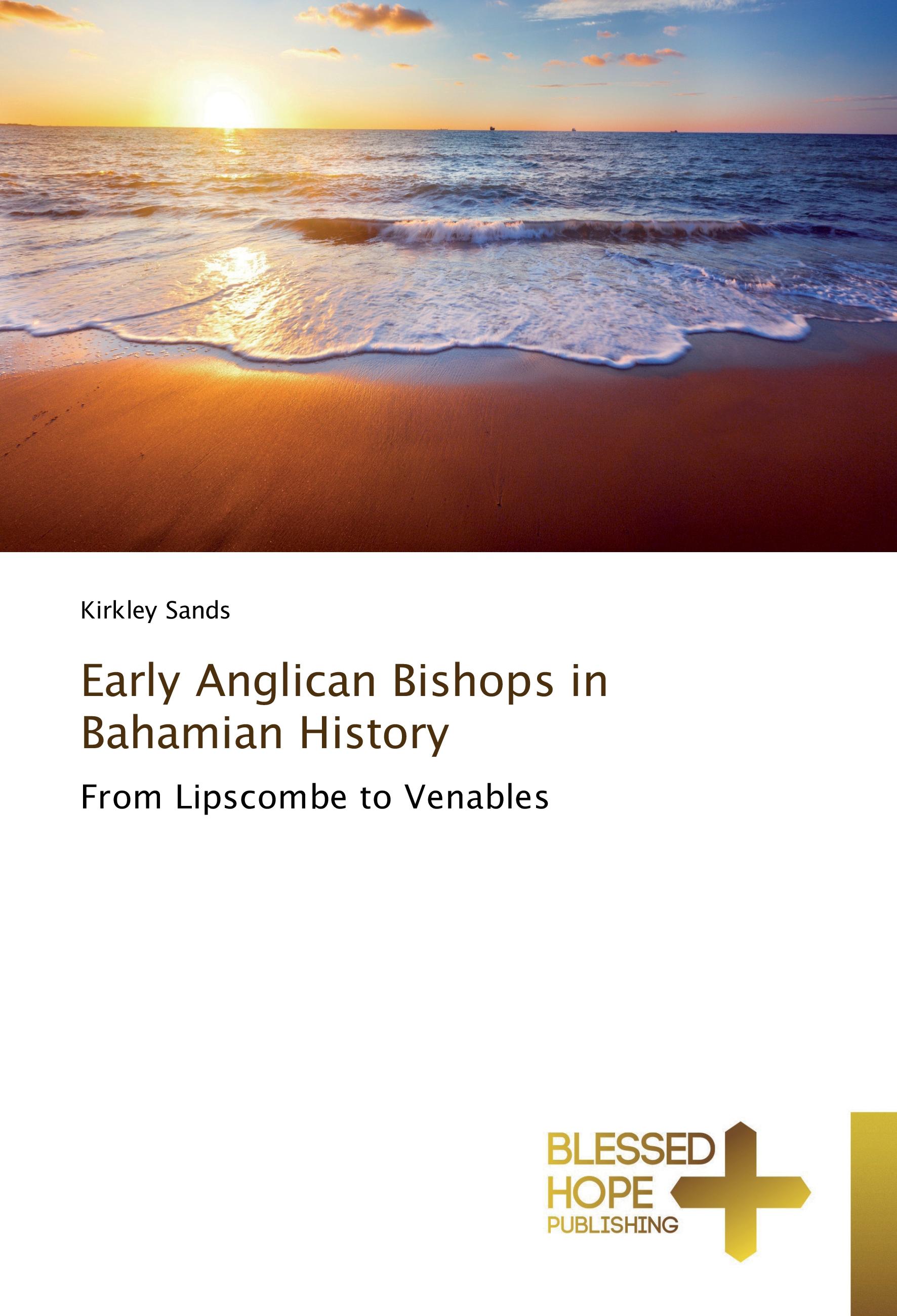 Vorderes Coverbild Early Anglican Bishops in Bahamian History