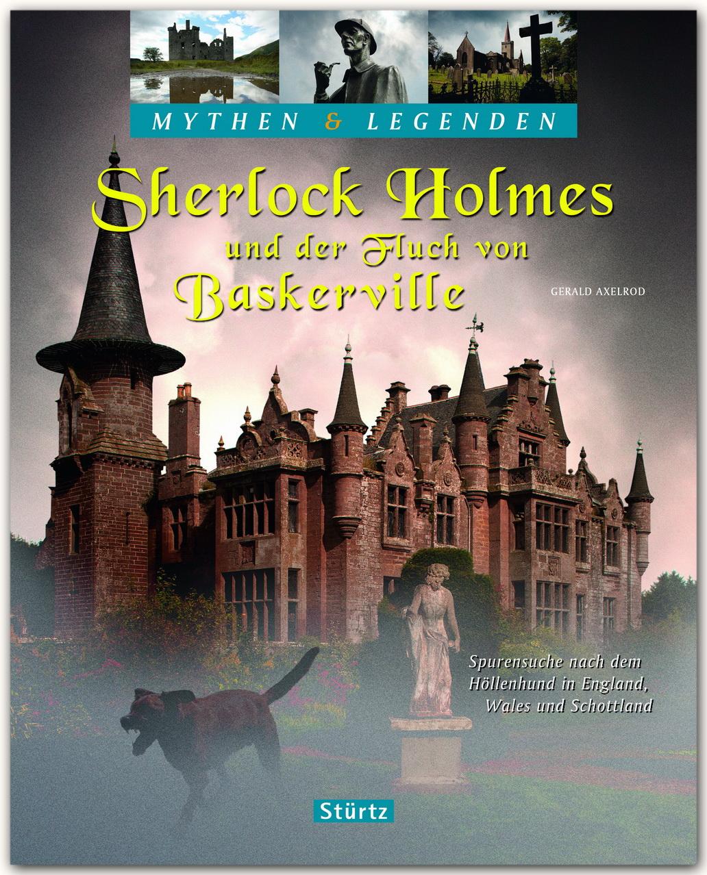 Vorderes Coverbild Mythen & Legenden - Sherlock Holmes und der Fluch von Baskerville - Spurensuche nach dem Höllenhund in England, Wales und Schottland