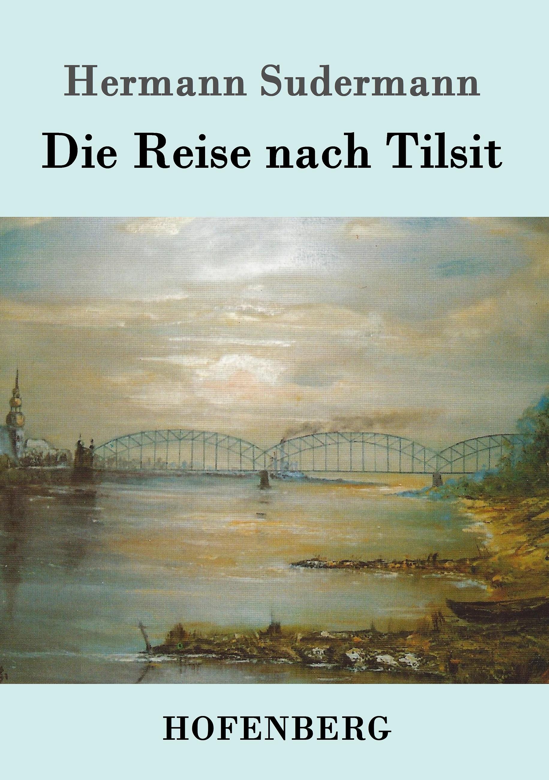 Vorderes Coverbild Die Reise nach Tilsit