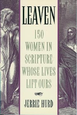 Vorderes Coverbild Leaven: 150 Women in Scripture Whose Lives Lift Ours