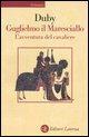 Vorderes Coverbild Guglielmo il maresciallo. L'avventura del cavaliere