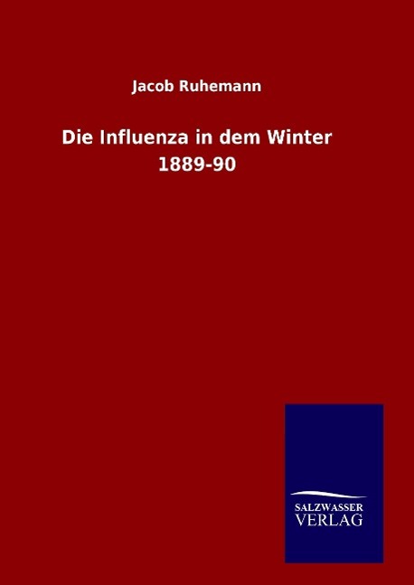 Vorderes Coverbild Die Influenza in dem Winter 1889-90