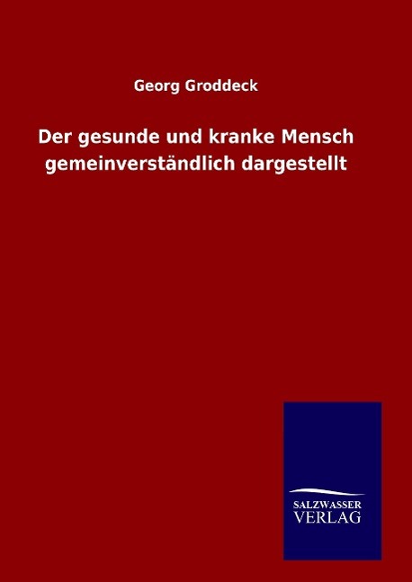Vorderes Coverbild Der gesunde und kranke Mensch gemeinverständlich dargestellt
