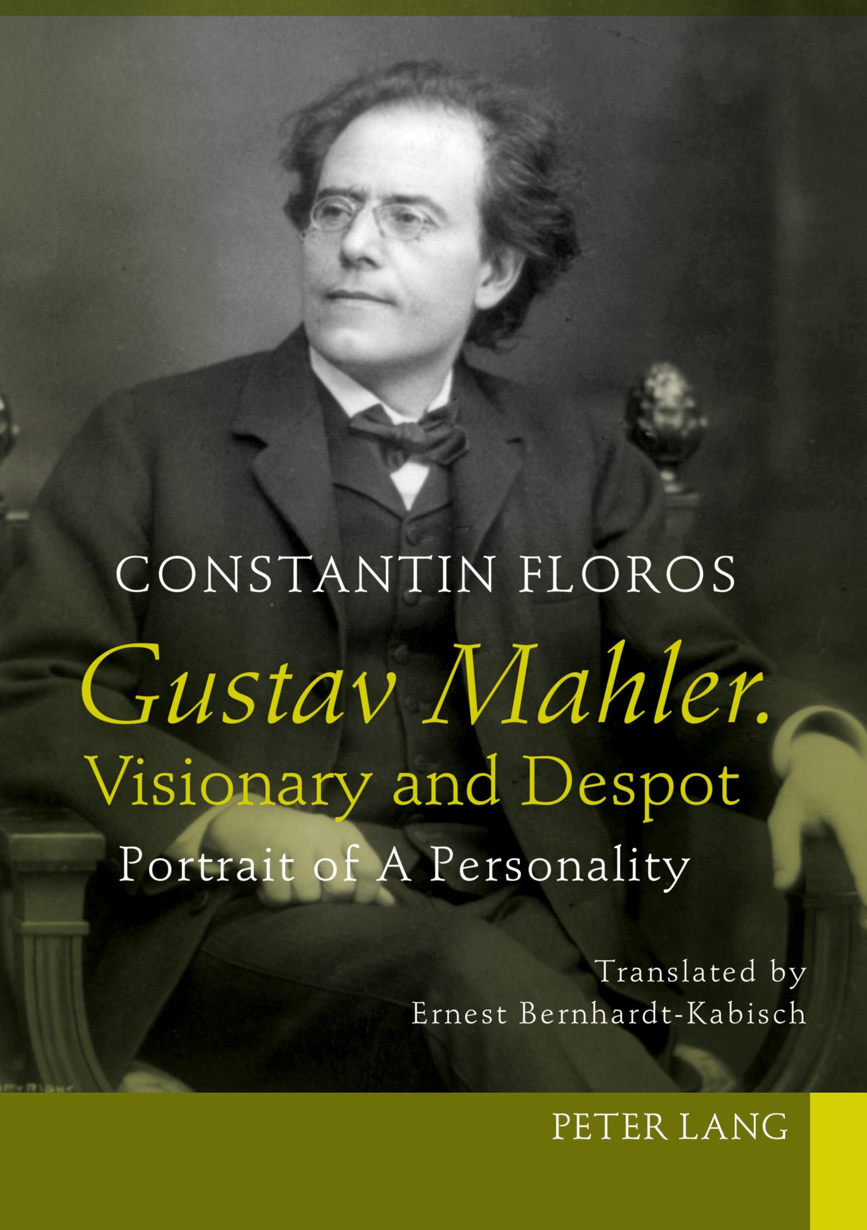 Vorderes Coverbild Gustav Mahler. Visionary and Despot