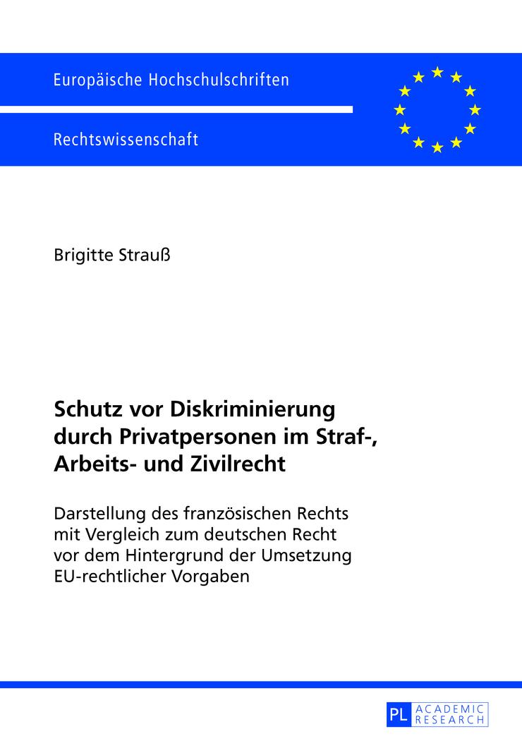 Vorderes Coverbild Schutz vor Diskriminierung durch Privatpersonen im Straf-, Arbeits- und Zivilrecht