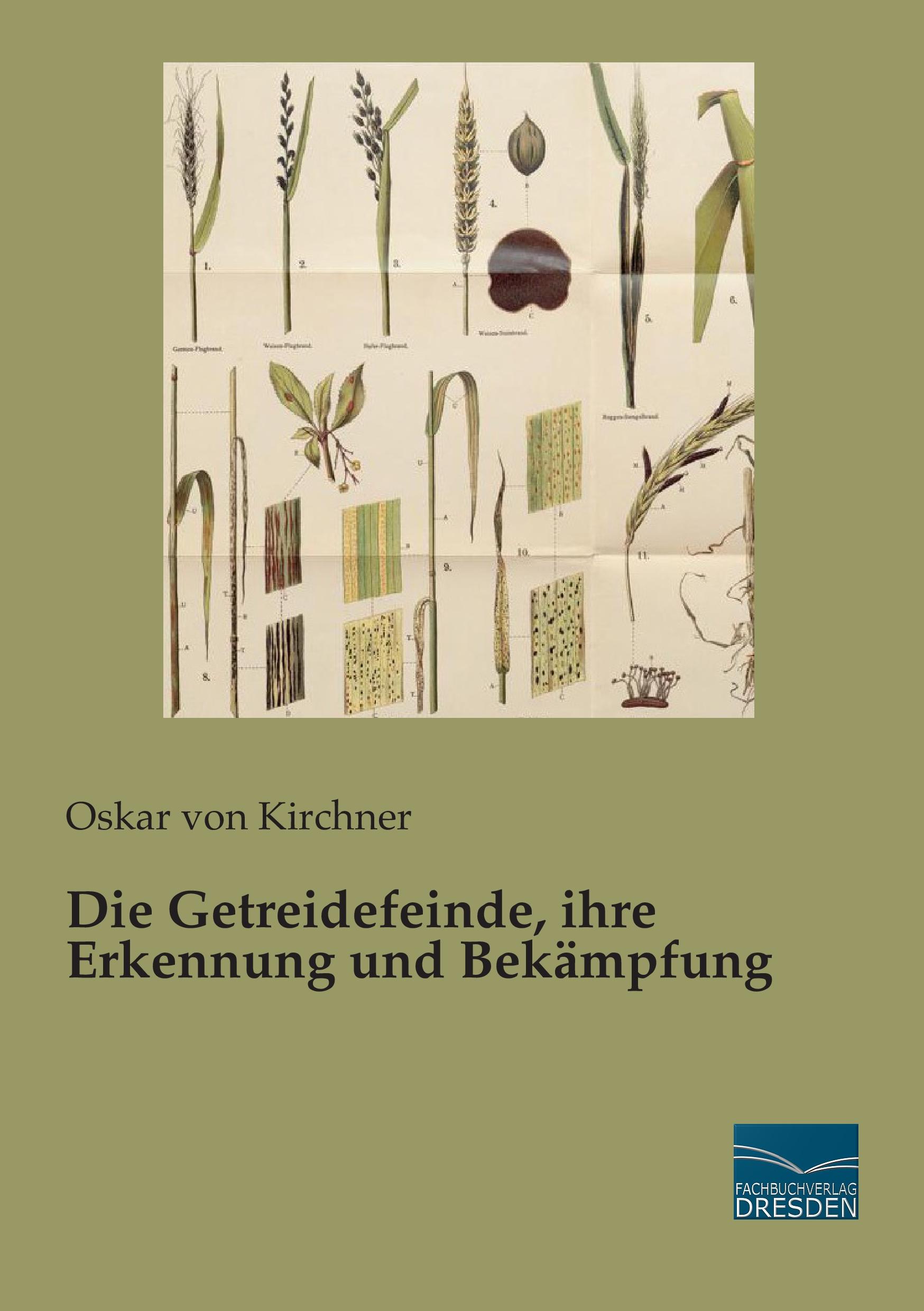 Vorderes Coverbild Die Getreidefeinde, ihre Erkennung und Bekämpfung