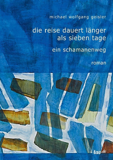 Vorderes Coverbild Die Reise dauert länger als sieben Tage