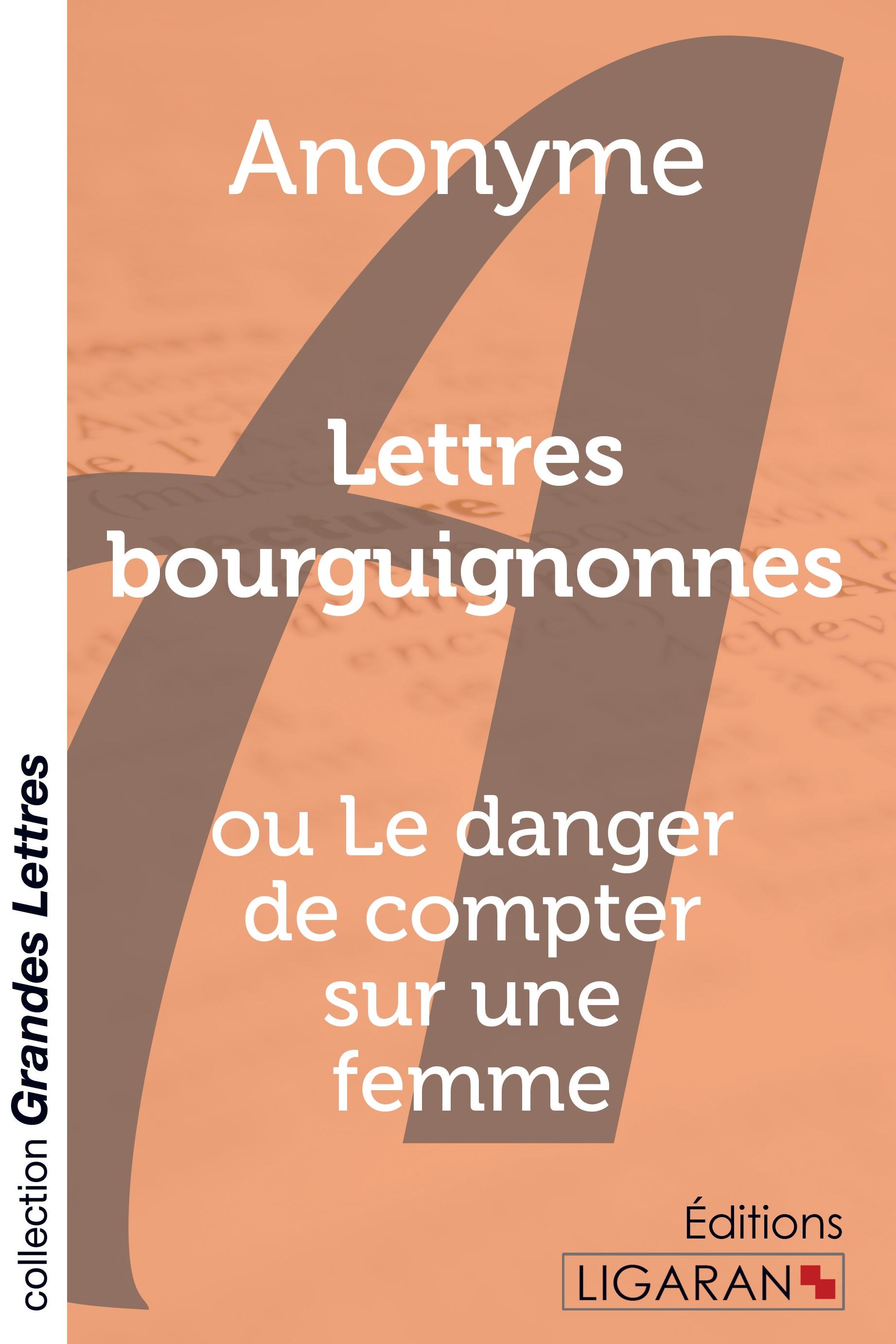 Vorderes Coverbild Lettres bourguignonnes (grands caractères)