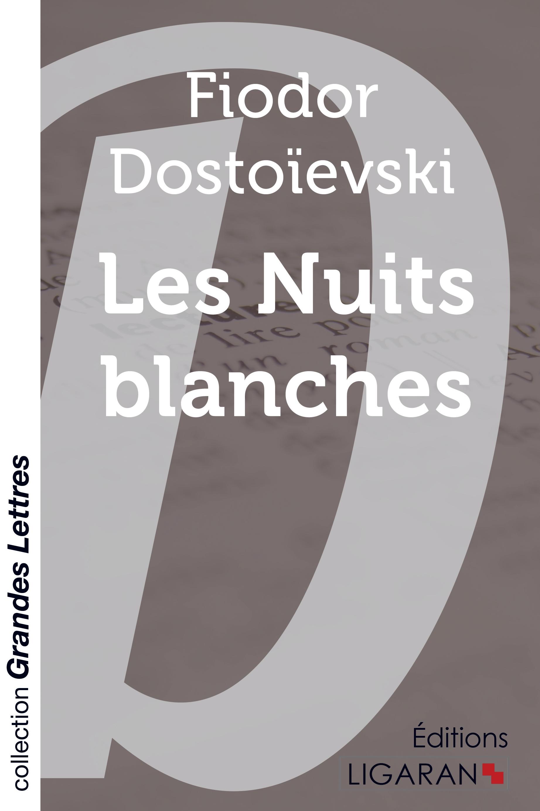 Vorderes Coverbild Les Nuits blanches (grands caractères)