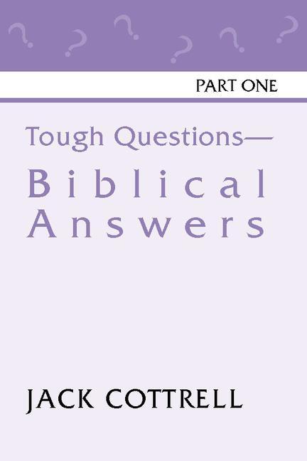 Vorderes Coverbild Tough Questions - Biblical Answers Part I
