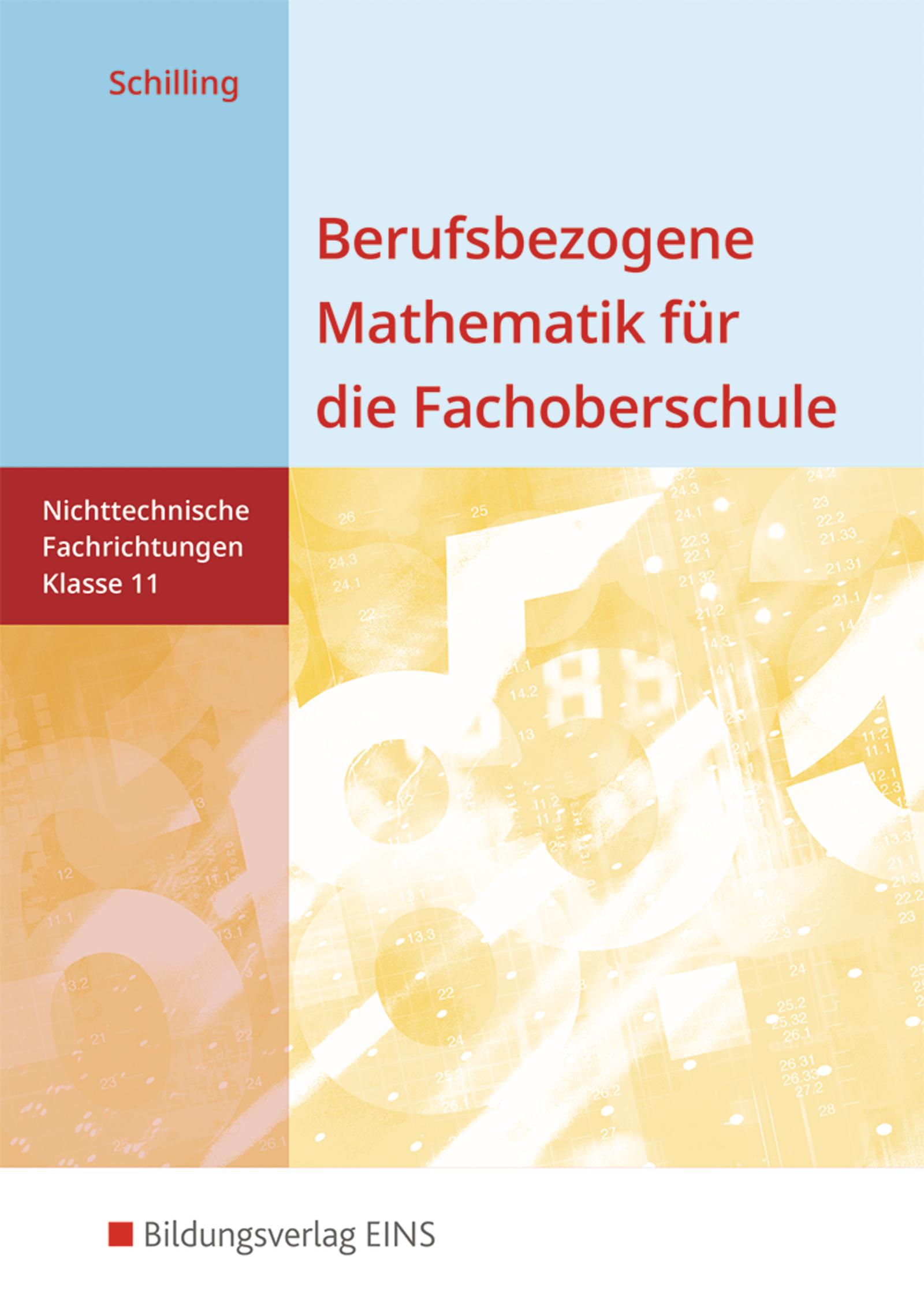 Vorderes Coverbild Berufsbezogene Mathematik für die Fachoberschule 11. Schulbuch. Nichttechnische Fachrichtungen. Niedersachsen