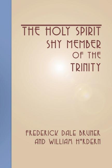 Vorderes Coverbild The Holy Spirit - Shy Member of the Trinity