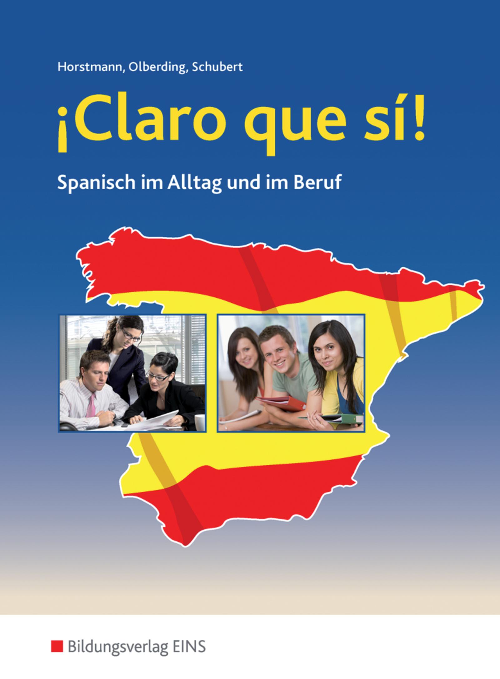 Vorderes Coverbild ¡Claro que si! Schulbuch. Spanisch im Alltag und im Beruf