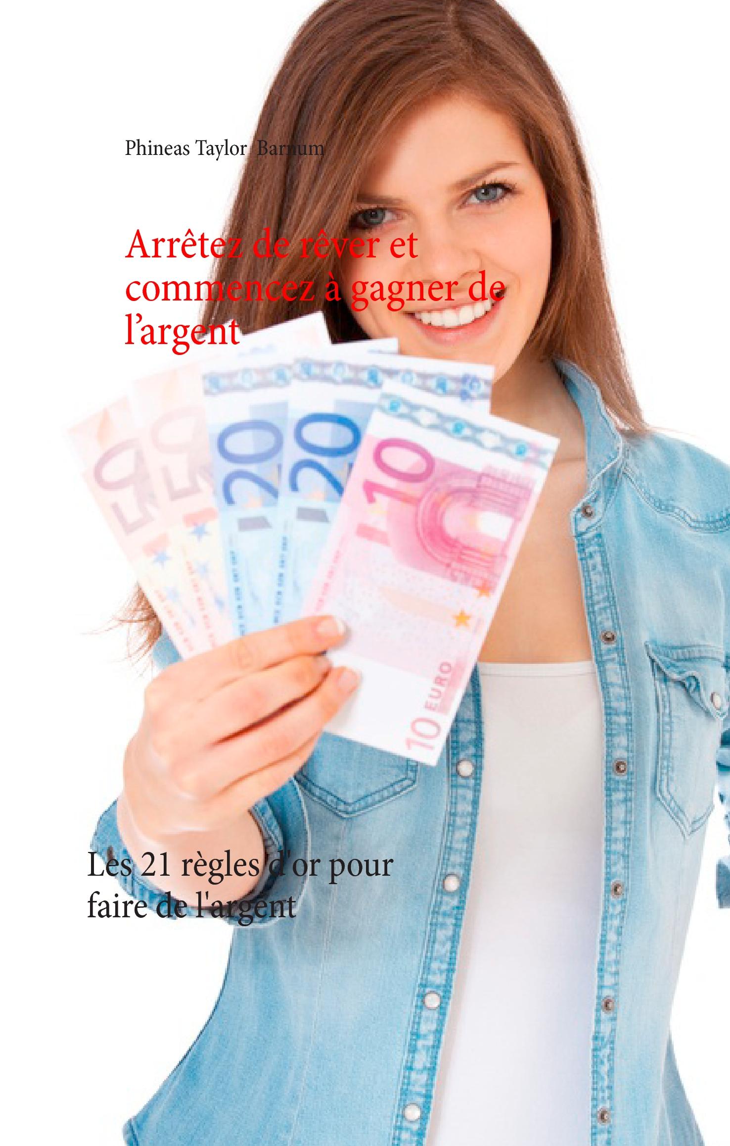 Vorderes Coverbild Arrêtez de rêver et commencez à gagner de l'argent