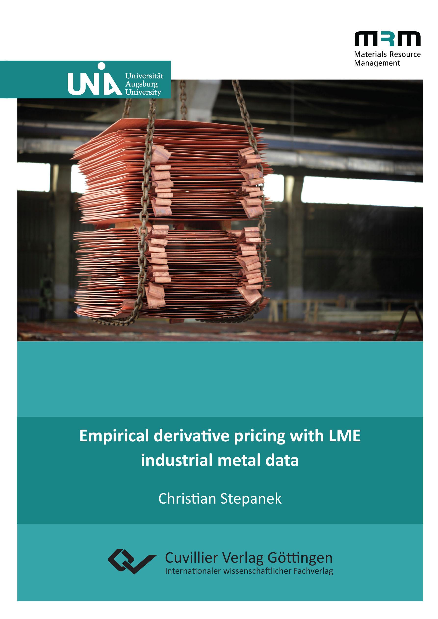 Vorderes Coverbild Empirical derivative pricing with LME industrial metal data