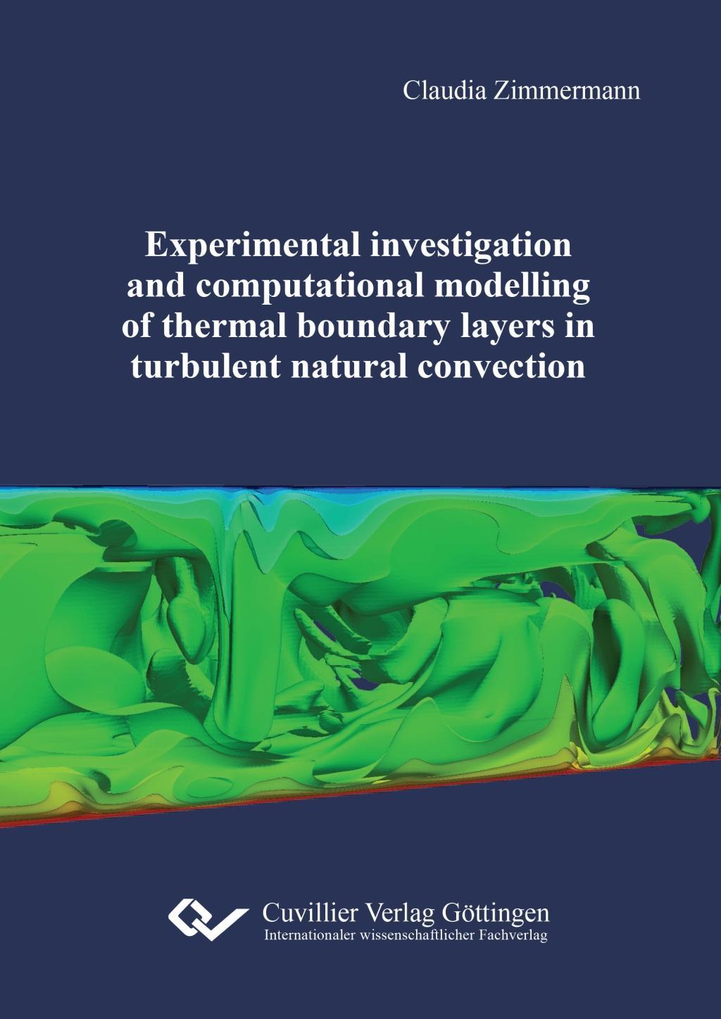 Vorderes Coverbild Experimental investigation and computational modelling of thermal boundary layers in turbulent natural convection