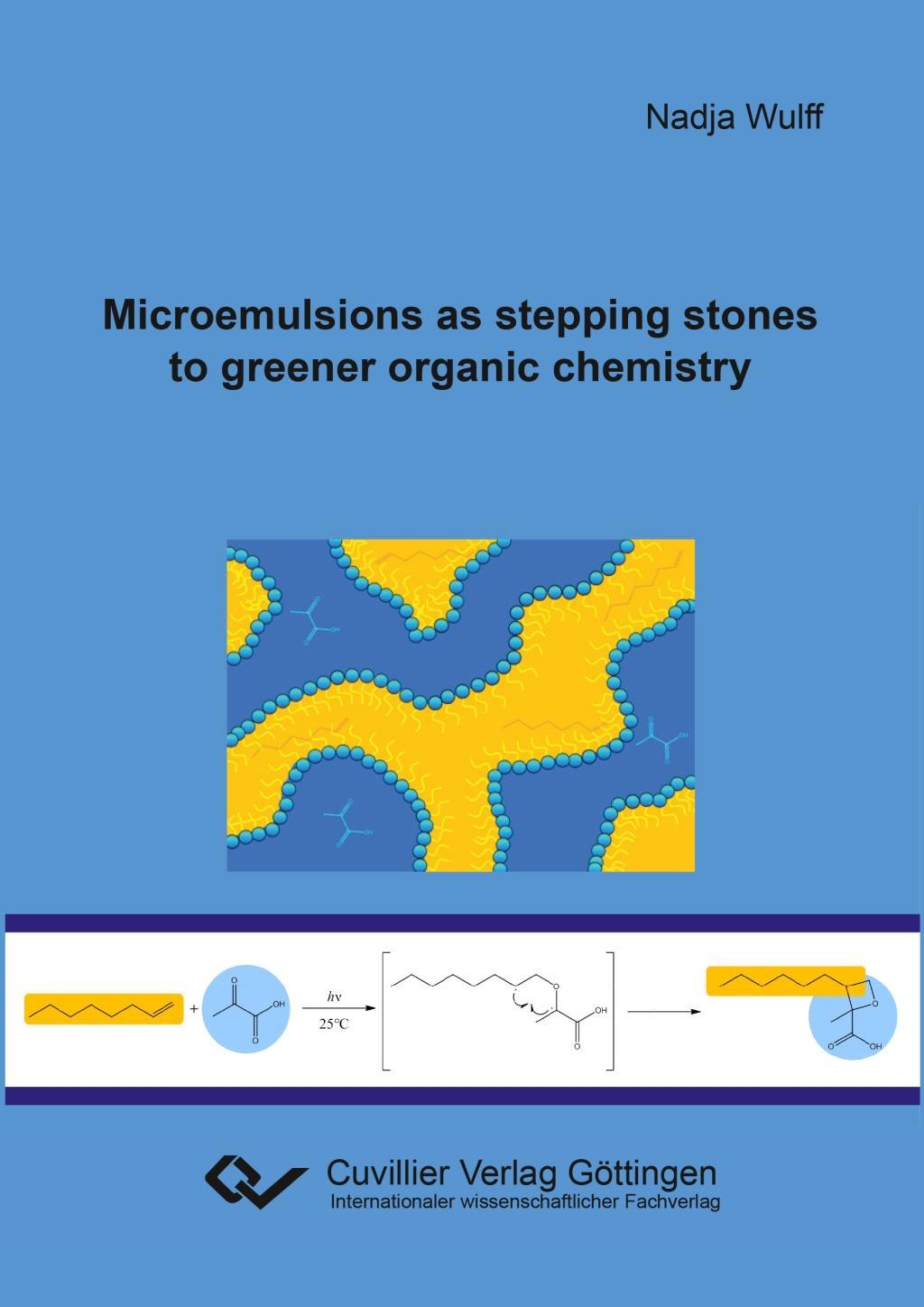 Vorderes Coverbild Microemulsions as stepping stones to greener organic chemistry