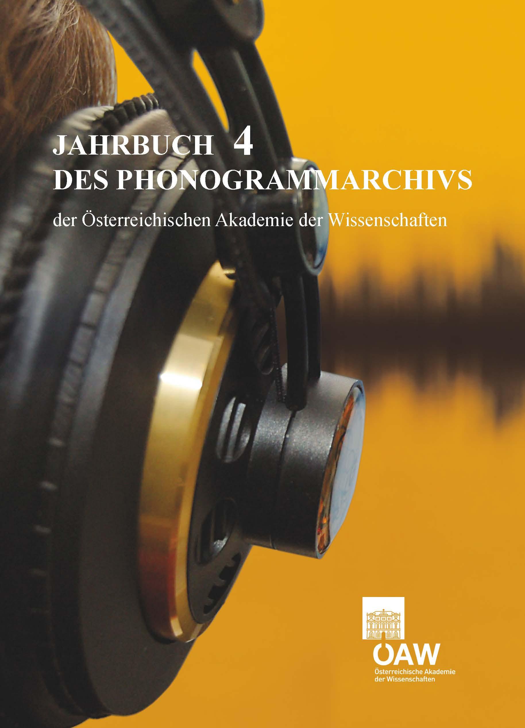 Vorderes Coverbild Jahrbuch des Phonogrammarchivs der Österreichischen Akademie der Wissenschaften 4