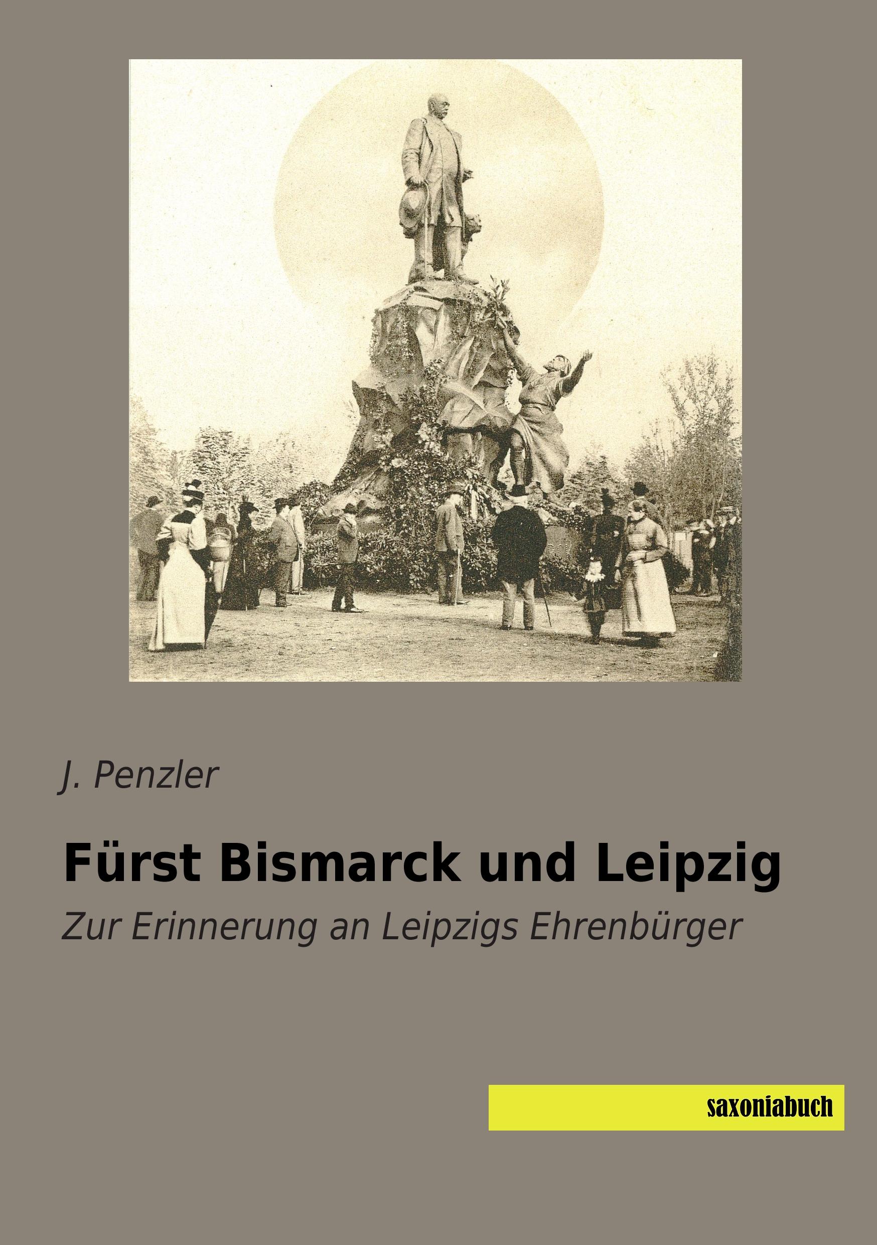Vorderes Coverbild Fürst Bismarck und Leipzig
