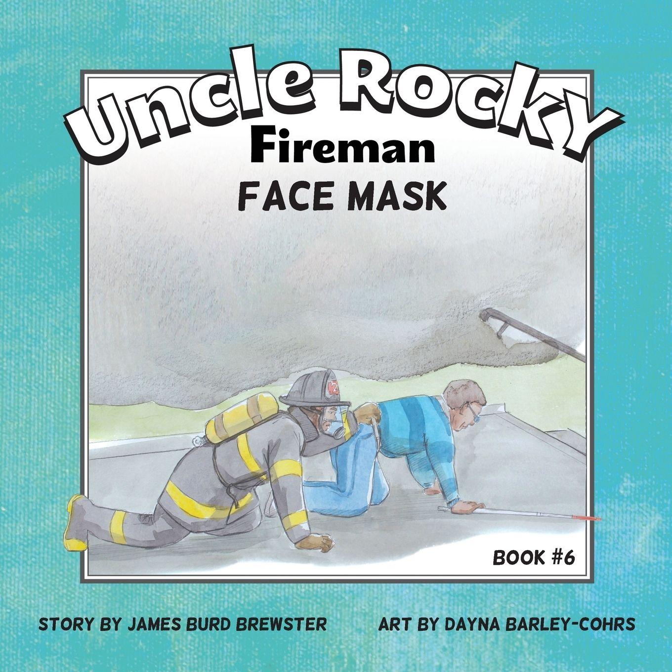 Vorderes Coverbild Uncle Rocky, Fireman #6 Face Mask