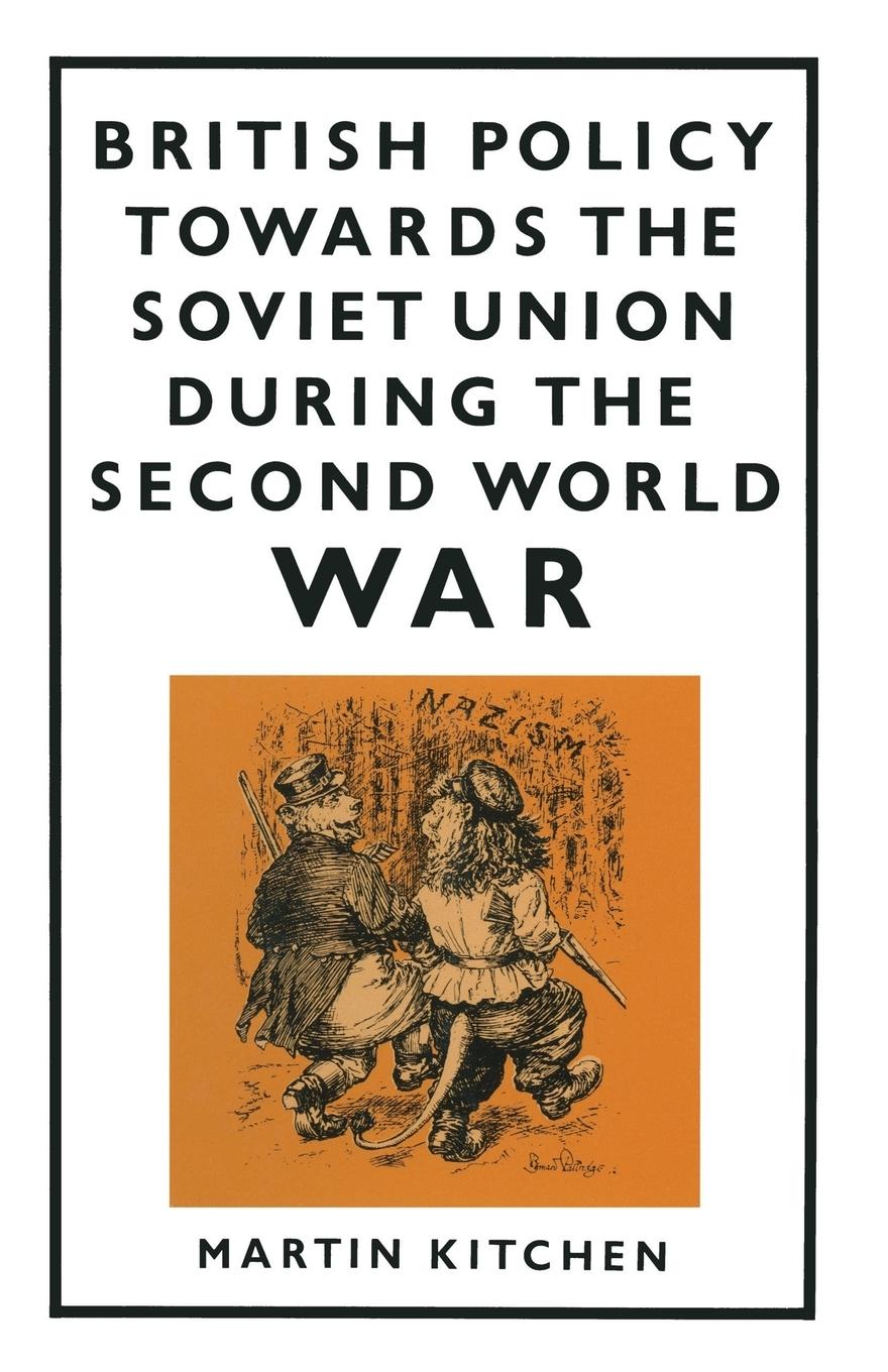 Vorderes Coverbild British Policy Towards the Soviet Union During the Second World War