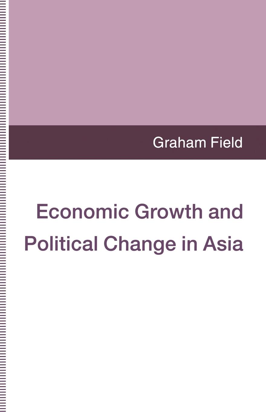 Vorderes Coverbild Economic Growth and Political Change in Asia