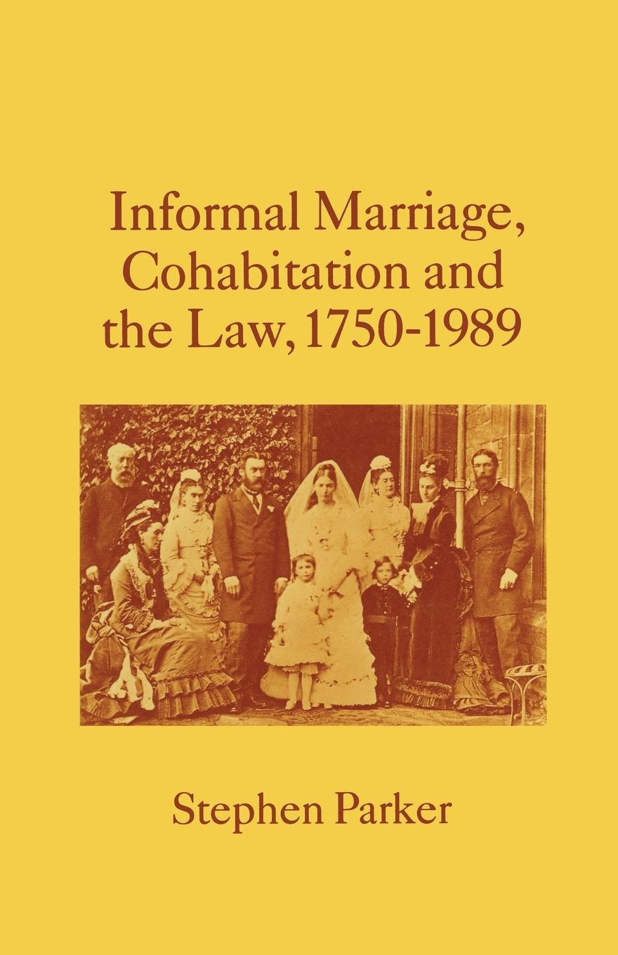 Vorderes Coverbild Informal Marriage, Cohabitation and the Law 1750-1989