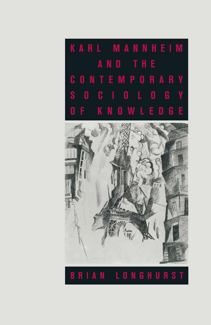 Vorderes Coverbild Karl Mannheim and the Contemporary Sociology of Knowledge